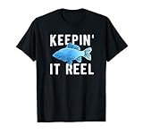 Fishing Quote Humor T-Shirt