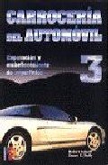 Carroceria Del Automovil 3: Reparacion Y Embellecimiento (Spanish Edition) Carroceria Del Automovil 3: Reparacion Y Embellecimiento (Spanish Edition)