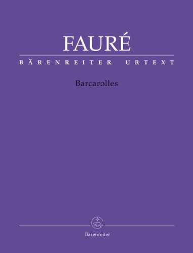Fauré: Barcarolles