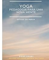 Pedagogia para uma nova mente - Volume II: Estudo do pra?a (Portuguese Edition) B0D8L1BYXB Book Cover