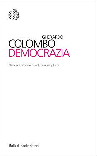 Democrazia: Nuova edizione riveduta e ampliata