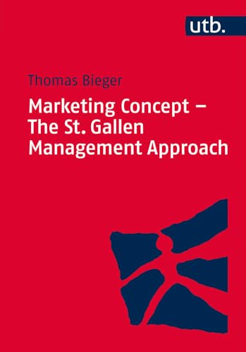 Preisvergleich Produktbild Marketing Concept - The St. Gallen Management Approach