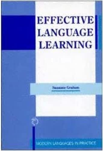 Buy Effective Language Learning: Positive Strategies for Advanced Level Language Learning (Modern Language in Practice) — BookShops.in