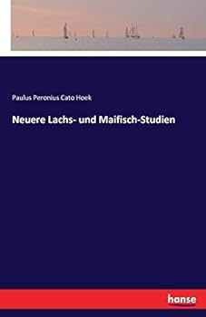 Paperback Neuere Lachs- und Maifisch-Studien [German] Book