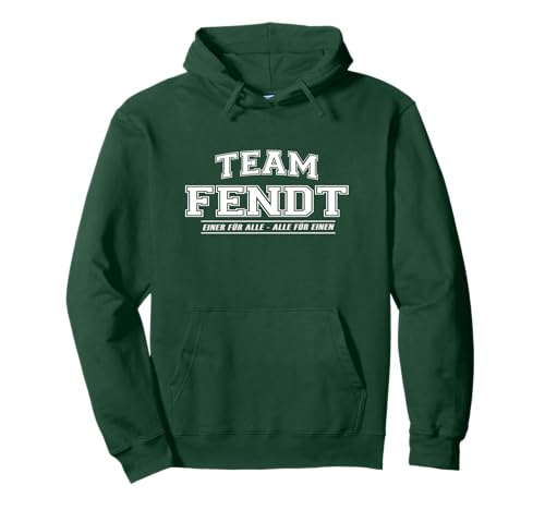 Team Fendt | stolze Familie - Nachname Pullover Hoodie