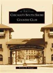 Chicago's South Shore Country Club (IL) (Images of America)
