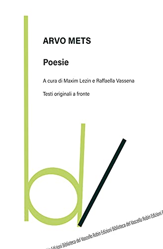 Poesie. Testo Russo A Fronte
