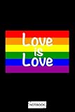  Love Is Love Gay Pride Rainbow Flag Lgb Notebook: Matte Finish Cover, Journal, Diary, 6x9 120 Pages, Planner, Lined College Ruled Paper