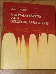 Paperback Physical Chemistry with Biological Applications Book