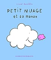 PETIT NUAGE ET SA MAMAN 2070618331 Book Cover