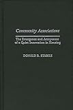 Community Associations: The Emergence and Acceptance of a Quiet Innovation in Housing (Contributions in Economics and Economic History)