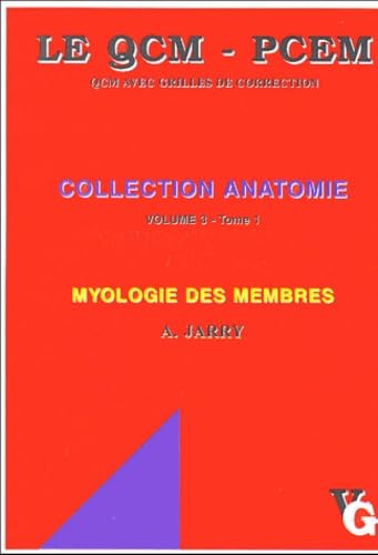 livre Myologie Des Membres. Volume 2. Qcm Avec Grilles De Correction