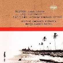 Colin McPhee: Tabuh-Tabuhan; Chinary Ung: Inner Voices ; Lou Harrison : Suite for Symphonic Strings Argo
