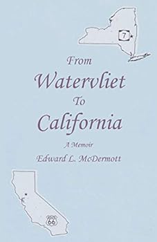 Paperback From Watervliet To California: A Memoir Book