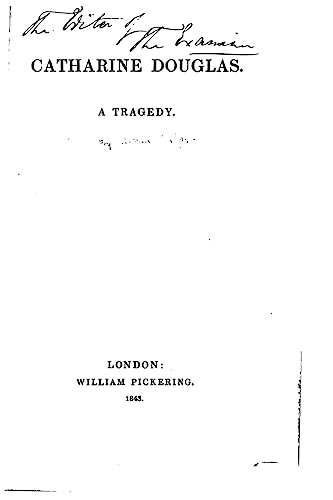 Catharine Douglas, A Tragedy
