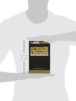 Audel Automated Machines and Toolmaking (Audel Technical Trades Series)