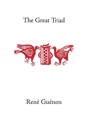 The Great Triad (The Collected Works of Rene Guenon) (English Edition)