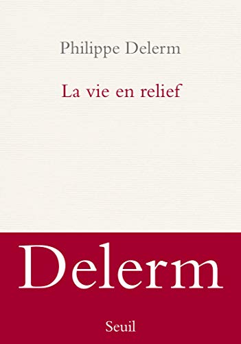 La vie en relief