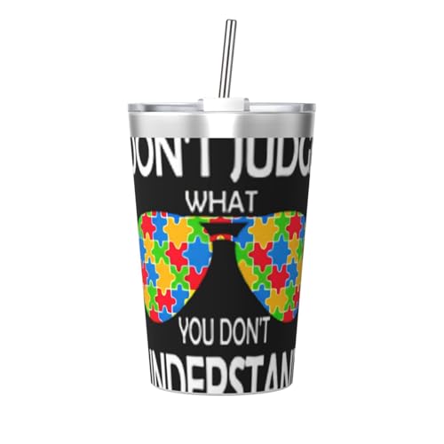 Don't Judge What You Don't Understand Autism Eyeglasses Insulated Water
