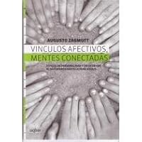 Vínculos afectivos, Mentes conectadas: Estilos de personalidad y crisis desde el nacimiento hasta la edad adulta 9568601813 Book Cover