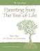 Parenting From the Tree of Life