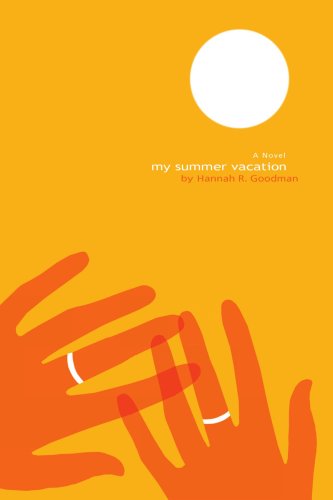 Amazon.com: My Summer Vacation: 9780595394302: Goodman, Hannah: Books