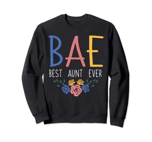 Best Aunt Ever Shirts - Maglietta da donna con scritta in lingua inglese "BAE Aunt Auntie", Felpa