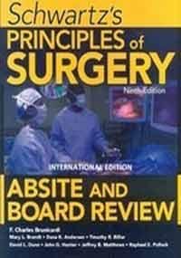 Unknown Binding SCHWARTZ'S PRINCIPLES OF SURGERY ABSITE AND BOARD REVIEW Book