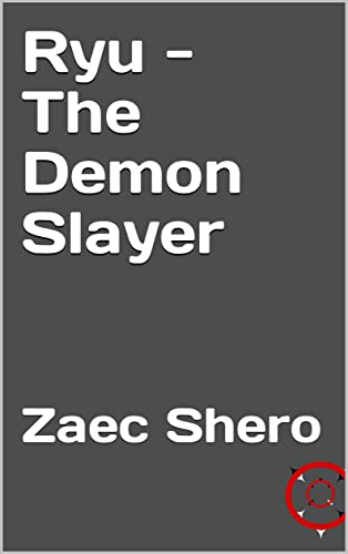  Ryu - The Demon Slayer (English Edition)