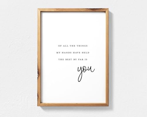 Of All The Things My Hands Have Held Baby Quote Wall Art