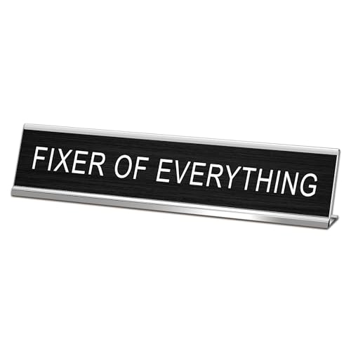 Fixer Of Everything Funny Desk Signs for Office, Novelty Nameplate Office Decor Black Desk Plaque for Women Men Coworker Gift Home Supply Accessories 10 x 2'