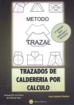 TRAZADOS DE CALDERERIA POR CALCULO: Método Trazal