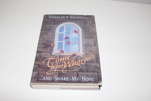Come Before Winter and Share My Hope 0880701102 Book Cover