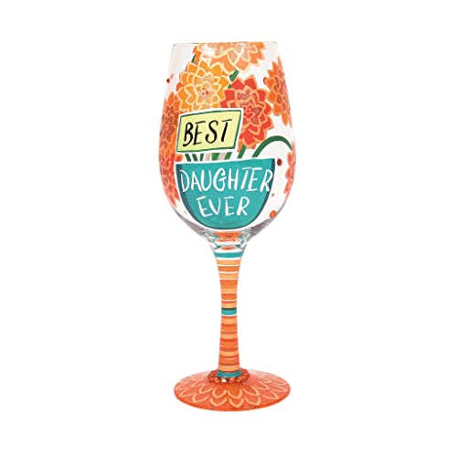 Enesco Designs By Lolita Best Daughter Ever Hand-Painted Artisan Wine Glass, 15 Ounce, Multicolor #TOP9