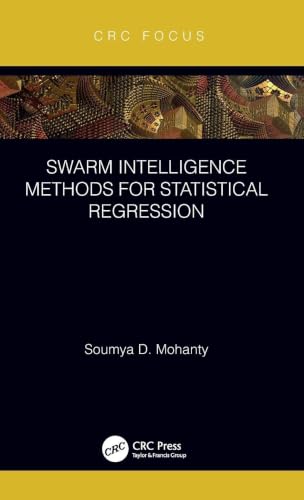 Swarm Intelligence Methods for Statistical Regression view 2