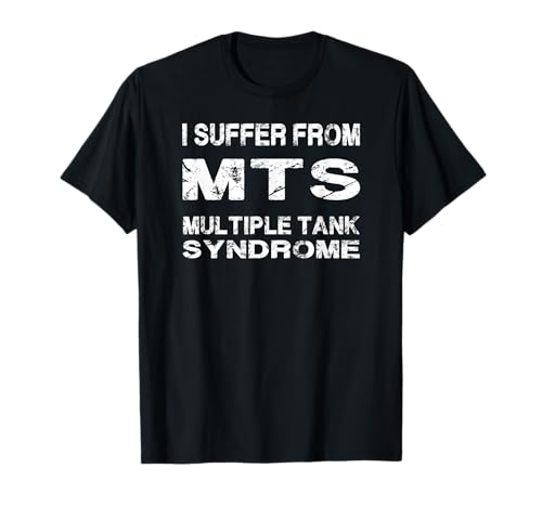Multiple Tank Syndrome Funny tshirt gift Aquarium Lovers T-Shirt