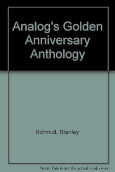 The Analog Anthology 1 - Book #1 of the Schmidt Analog Anthologies