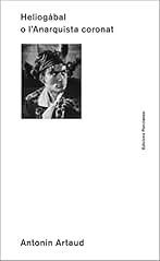 Heliogabal O L'anarquista Coronat: 2 (Bèsties Butxaca)