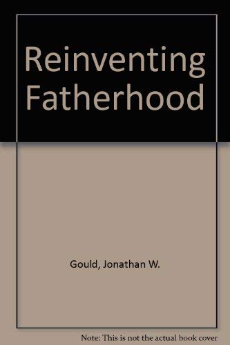Reinventing Fatherhood 0830642196 Book Cover
