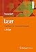 Produktbild Laser: Grundlagen der Laserstrahlerzeugung