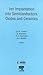 Produktbild Ion Implantation into Semiconductors, Oxides and Ceramics (Volume 85) (European Materials Research Society Symposia Proceedings, Volume 85)