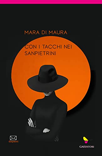  Con i tacchi nei sanpietrini