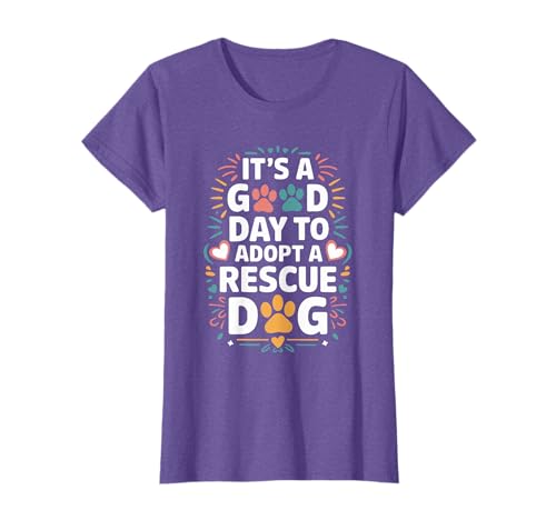 It'S A Good Day To Adopt A Rescue Dog, Adopt Animal Rescue T-Shirt
