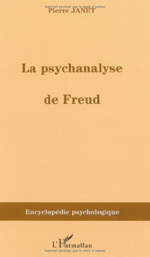 Télécharger La psychanalyse de Freud : (1913) (Encyclopédie psychologique) livre En ligne