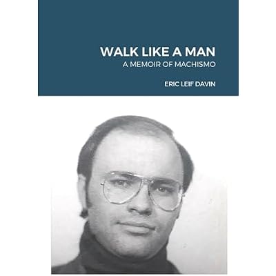 Walk Like A Man: