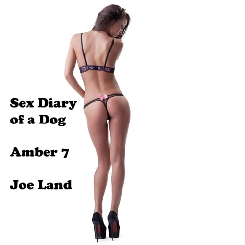 Sex Diary of a Dog: Amber 7 cover art