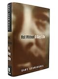 Walt Whitman: A Gay Life