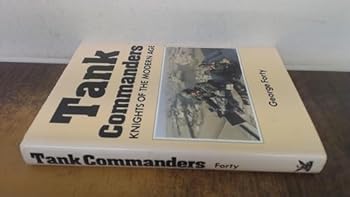 Hardcover Tank Commanders: Knights of the Modern Age Book