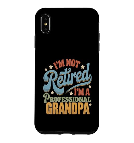 I'm Not Retired I'm a Professional Grandpa ���̓� �X�}�z�P�[�X iPhone XS Max �p
