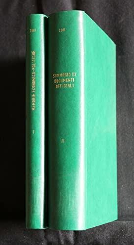 MEMORIE ECONOMICO-POLITICHE. SOMMARIO DI DOCUMENTI OFFICIALI. 2 vol. Zobi. 1860.